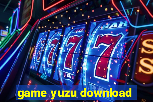 game yuzu download